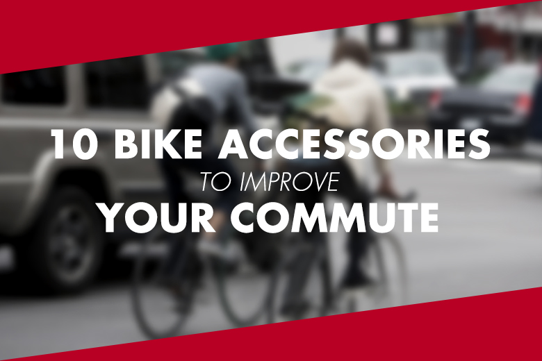 10 Bike Accessories to Improve Your Commute GEAROGRAPHY